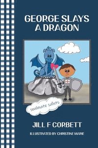 bokomslag George Slays A Dragon