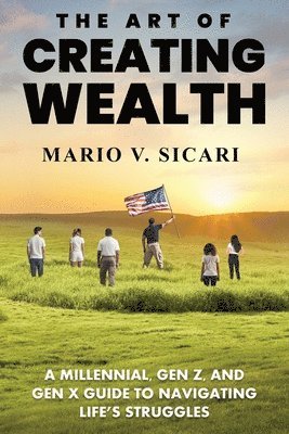 Mario V Sicari - Art of Creating Wealth, Häftad. Tillgänglighet: Lägg i varukorg