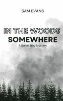 bokomslag Evans, S: In the Woods Somewhere