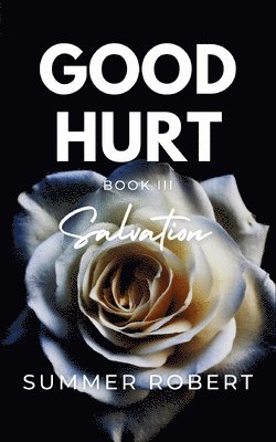 bokomslag Good Hurt, Salvation