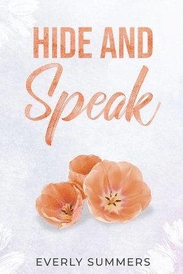 bokomslag Hide and Speak