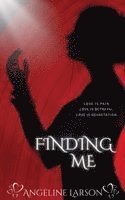 Finding Me