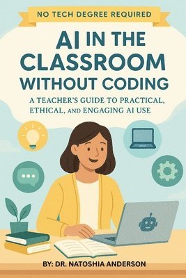 AI in the Classroom Without Coding