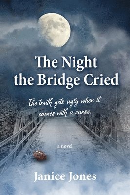The Night the Bridge Cried