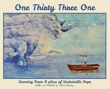 Patrick Murphy - One Thirty Three One, Inbunden