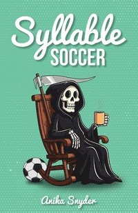 bokomslag Syllable Soccer