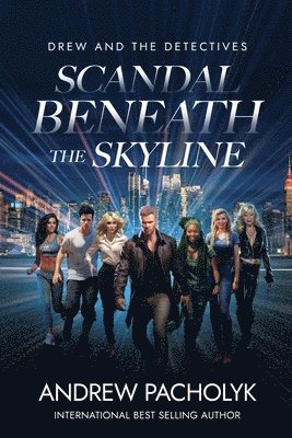 bokomslag Scandal Beneath the Skyline