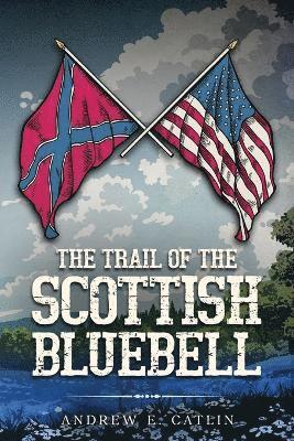 bokomslag Trail of the Scottish Bluebell