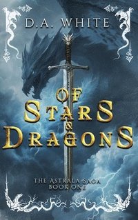 bokomslag Of Stars & Dragons