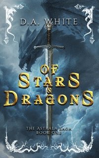 bokomslag Of Stars & Dragons