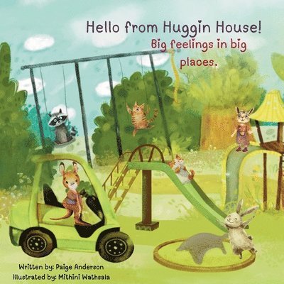 Hello from Huggin House! Big feelings in big places.