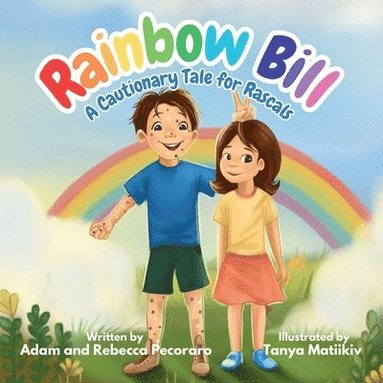 Adam M Pecoraro, Rebecca A Pecoraro - Rainbow Bill, Häftad