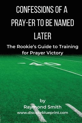 Confessions of a Pray-er To Be Named Later