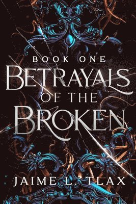 bokomslag Betrayals of the Broken