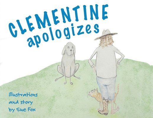 Sue Fox - Clementine Apologizes, Häftad