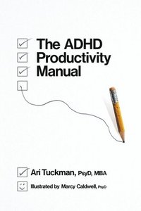 bokomslag The ADHD Productivity Manual