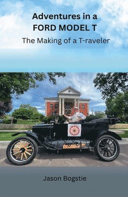 bokomslag Adventures in a Ford Model T