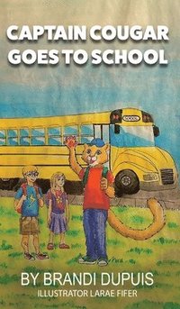 bokomslag Captain Cougar Goes To School