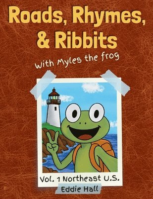 Eddie Hall - Roads, Rhymes, and Ribbits, Häftad