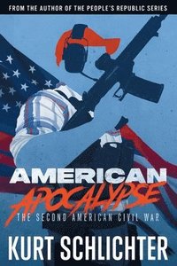 bokomslag American Apocalypse