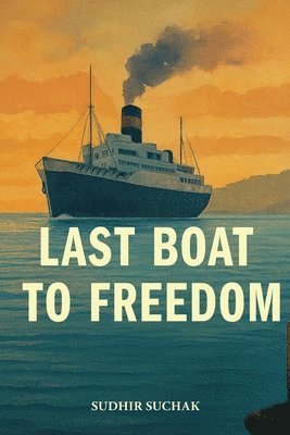 Last Boat to Freedom 1