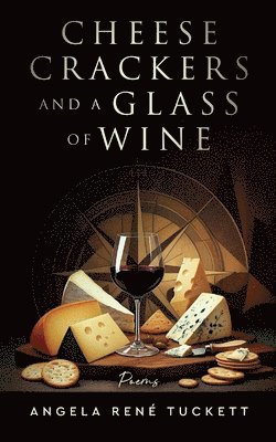 bokomslag Cheese Crackers and a Glass of Wine