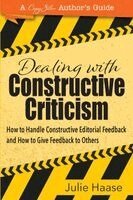Julie Haase - Dealing with Constructive Criticism, Häftad