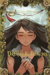 bokomslag A Tale of Dreams and Demons