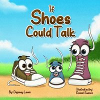bokomslag If Shoes Could Talk