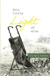 bokomslag This Little Light of Mine