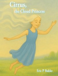 bokomslag Cirrus, The Cloud Princess