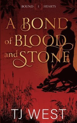 Bond of Blood and Stone