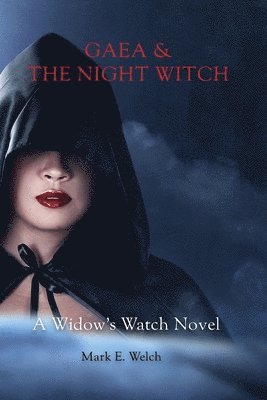 bokomslag Gaea & The Night Witch