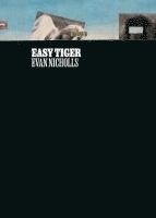 Evan Nicholls - Easy Tiger, Häftad