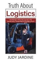 bokomslag Truth About Logistics