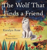 bokomslag Wolf That Finds a Friend