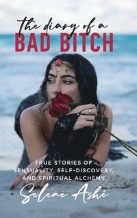 bokomslag Diary of a Bad Bitch