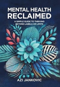 bokomslag Mental Health, Reclaimed