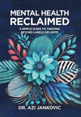Mental Health, Reclaimed 1