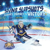 bokomslag Saving Slapshots - Gunnar's Journey to Victory