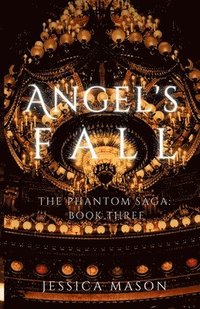 bokomslag Angel's Fall (The Phantom Saga: Book Three)