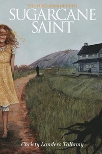 bokomslag Sugarcane Saint