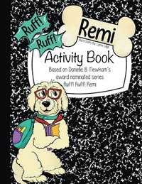 bokomslag Ruff! Ruff! Remi Activity Book