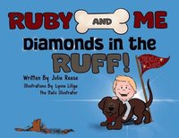 bokomslag Ruby and Me, Diamonds in the Ruff