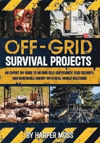 bokomslag Off-Grid Survival Projects