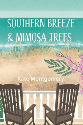 bokomslag Southern Breeze & Mimosa Trees