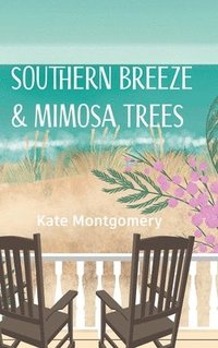 bokomslag Southern Breeze & Mimosa Trees