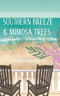 bokomslag Southern Breeze & Mimosa Trees
