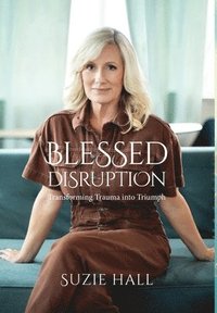 bokomslag Blessed Disruption