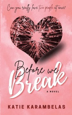 bokomslag Before We Break